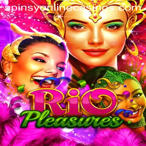 Exploring the Excitement of RioPleasures at Spinsy Casino