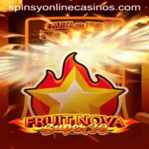 A Comprehensive Look at FruitrNovaSupe30 at Spinsy Casino