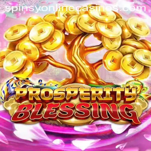 Discover ProsperityBlessing at Spinsy Casino